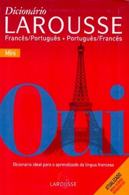 Dicionário Larousse Francês Português e Português Francês Leu Vendeu