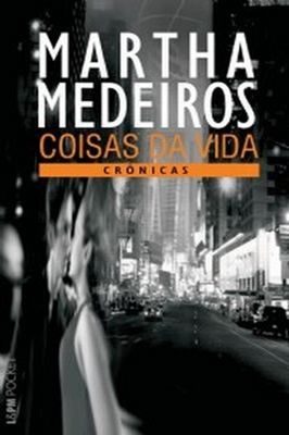 Coisas da Vida - Crônicas