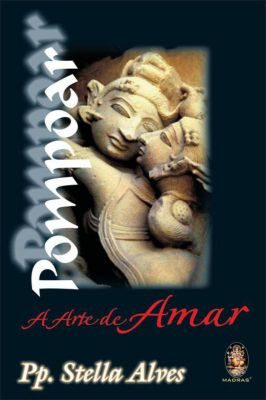 Pompoar - a Arte de Amar