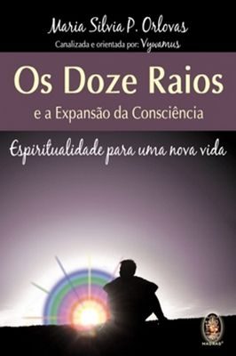 Os Doze Raios e a Expansão da Consciência