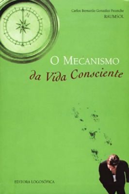 O Mecanismo da Vida Consciente