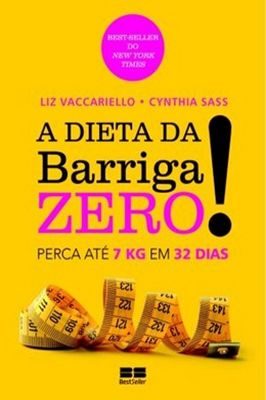 A Dieta da Barriga Zero!