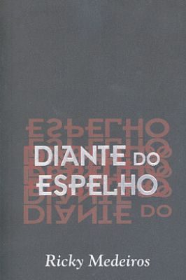 Diante do Espelho