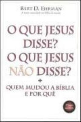 O Que Jesus Disse? o Que Jesus Não Disse?