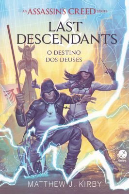 Assassin’s Creed - Last Descendants - O Destino dos Deuses