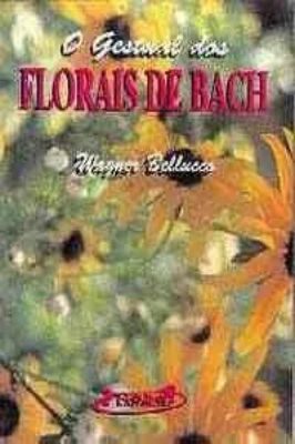 O Gestual dos Florais de Bach