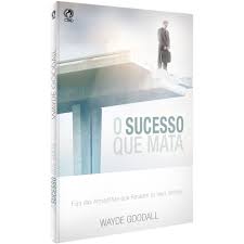 O Sucesso Que Mata