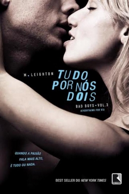 Tudo por nos dois - Bad Boys - vol 3