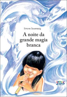 A noite da grande magia branca