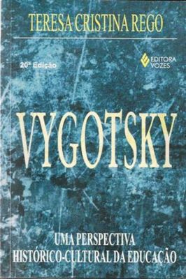 Vygotsky - uma Perspectiva Histórico-cultural da Educação