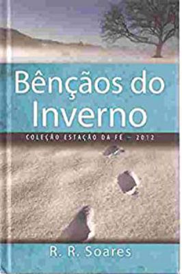 Bênçãos do Inverno - Coleção Estação da Fé 2012 - Capa Dura