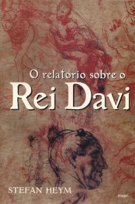 O Relatorio Sobre o Rei Davi