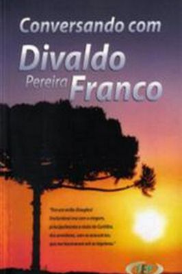 Conversando Com Divaldo Pereira Franco