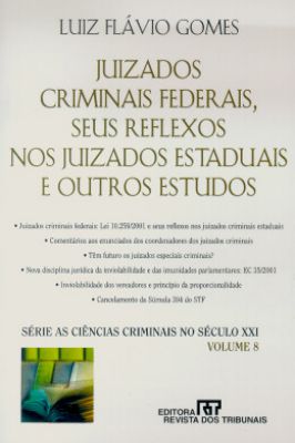 Juizados Criminais Federais, Seus Reflexos nos Juizados Estaduais