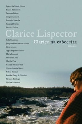 Clarice na Cabeceira: Cronicas