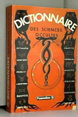 Dictionnaire des Sciences Occultes