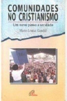 Comunidades no Cristianismo: um Novo Passo a Ser Dado