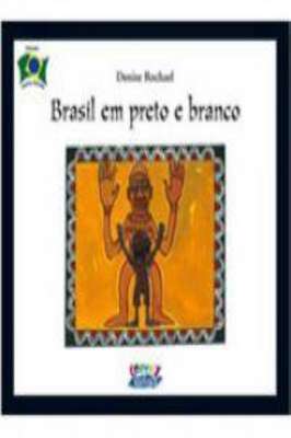 Brasil Em Preto e Branco