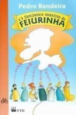 O Fantástico Mistério de Feiurinha