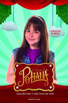As Aventuras de Poliana - Livro Oficial da Novela