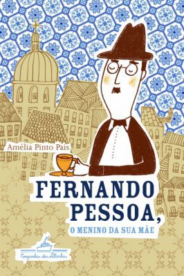 Fernando Pessoa, O Menino Da Sua Mãe