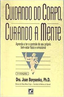 Cuidando do Corpo, Curando a Mente