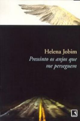 Pressinto os Anjos Que Me Perseguem