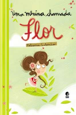 Uma Menina Chamada Flor