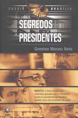 Os Segredos dos Presidentes