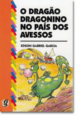 O Dragão Dragonino no País dos Avessos