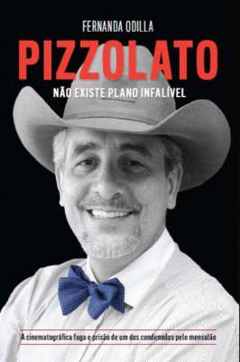 Pizzolato: Não Existe Plano Infalível