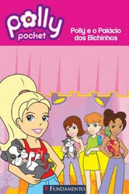 Polly Pocket - Polly e o Palácio dos Bichinhos