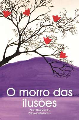 O Morro das Ilusões