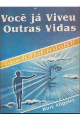 Você já Viveu Outras Vidas