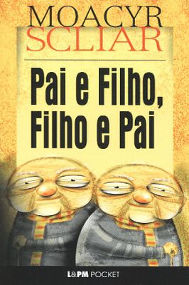 Pai e Filho, Filho e Pai