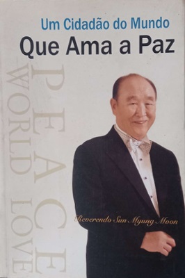 Um Cidadão do Mundo Que Ama a Paz