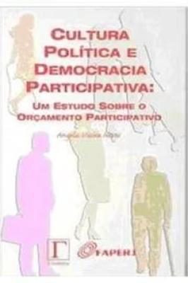 Cultura Política e Democracia Participativa