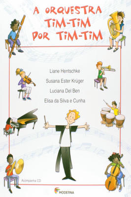 A Orquestra Tintim por Tintim (acompanha Cd)