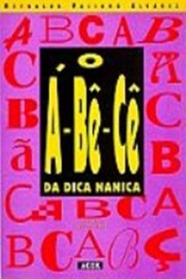 O Á-bê-cê: da Dica Nanica