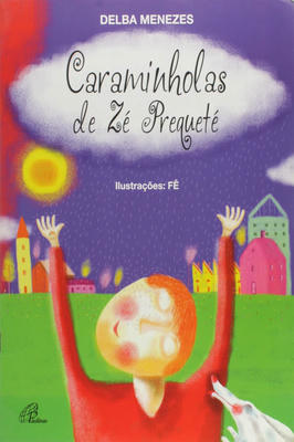 Caraminholas de Zé Prequeté