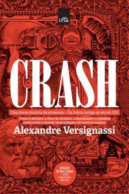 Crash - Uma Breve História Da Economia
