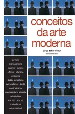 Conceitos da Arte Moderna Com 123 Ilustrações - Edição Revista