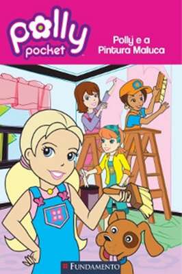 Polly e a Pintura Maluca