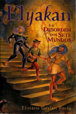 Elyakan e a Desordem dos Sete Mundos