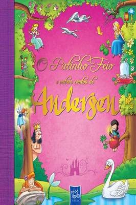 O Patinho Feio e Outros Contos de Andersen