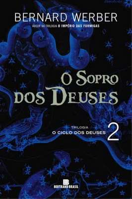 O Sopro dos Deuses - Volume 2