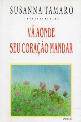 Vá Onde Seu Coração Mandar