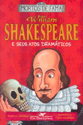 William Shakespeare e Seus Atos Dramáticos