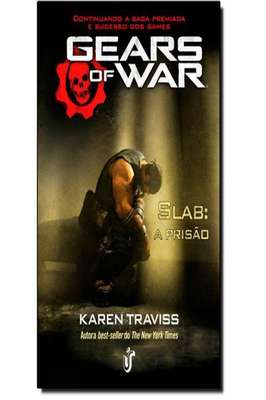 Gears of War - Slab: - a Prisão, (vol. 2)