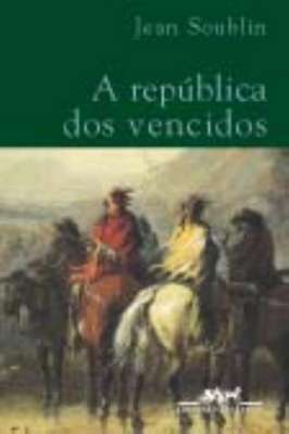 A República dos Vencidos